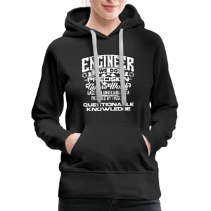 Engineer We Do Precision Guess Work Women’s Premium Hoodie
